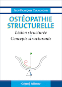 Ostéopathie structurelle : lésion structurée, concepts structurants